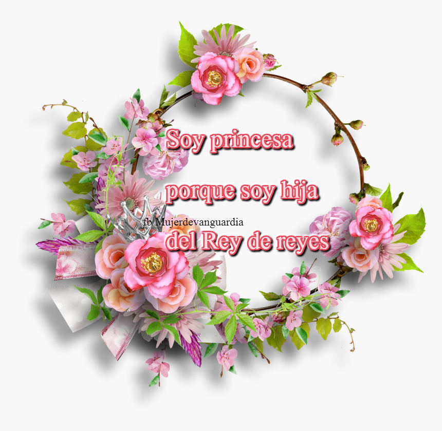 Soy Princesa Porque Soy Hija Del Rey De Reyes - Круглые Рамки Из Цветов, HD Png Download