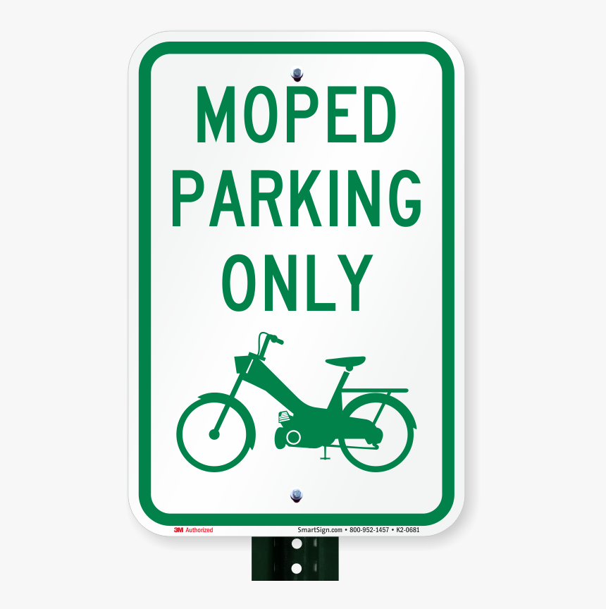 Moped Parking Only, Reserved Parking Sign - No Street Parking Sign, HD Png Download