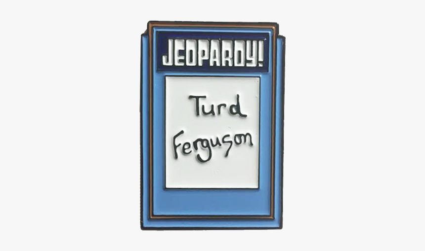 Turd Ferguson Pin - Parallel, HD Png Download