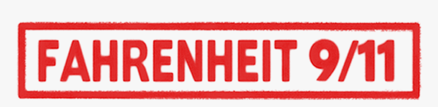 Fahrenheit 9 11, HD Png Download