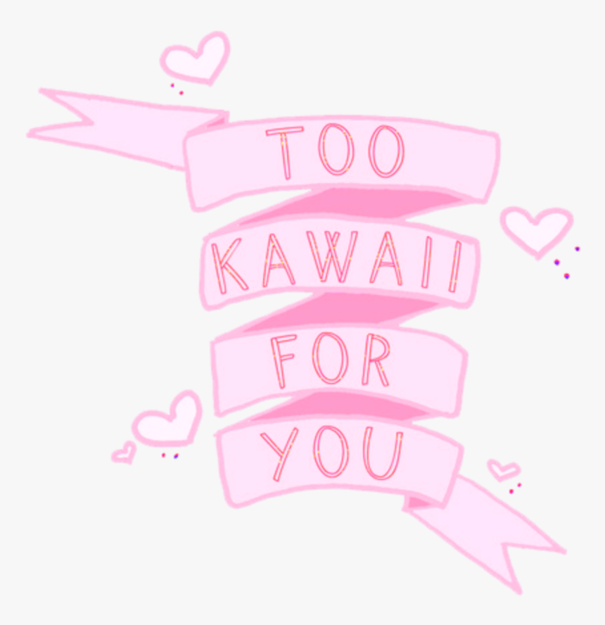 Transparent Kawaii Banner Png - Kawaii Quotes, Png Download