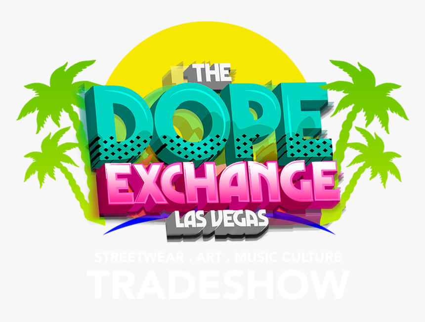 Download Dope Exchange Graphic Design Hd Png Download Transparent Png Image Pngitem