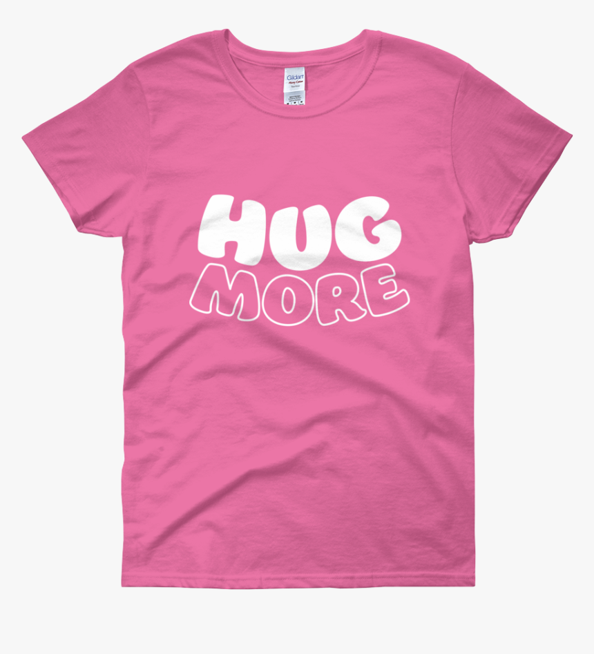 Hug More White Mockup Flat Front Azalea - T-shirt, HD Png Download
