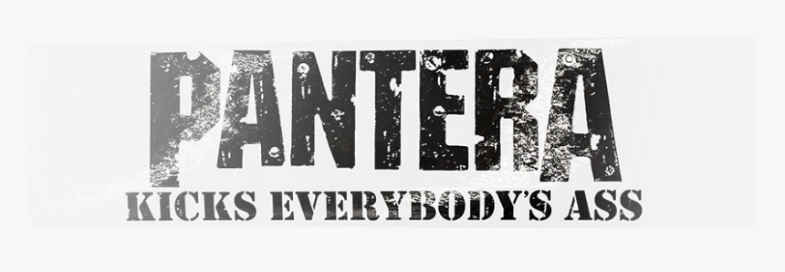 Pantera Kicks Everybody's Ass, HD Png Download