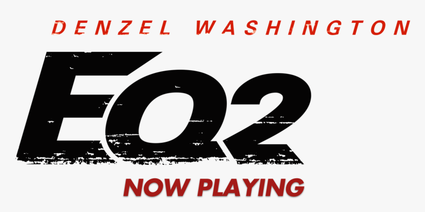 Transparent Equalizer Png - Equalizer 2 Film Banner, Png Download