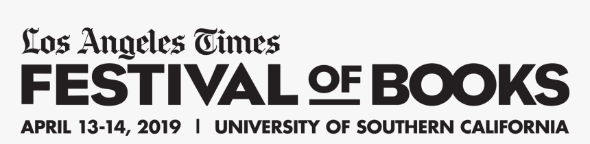 Los Angeles Times Festival Of Books 2019, HD Png Download