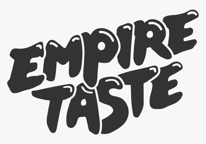 Empire Taste - Calligraphy, HD Png Download
