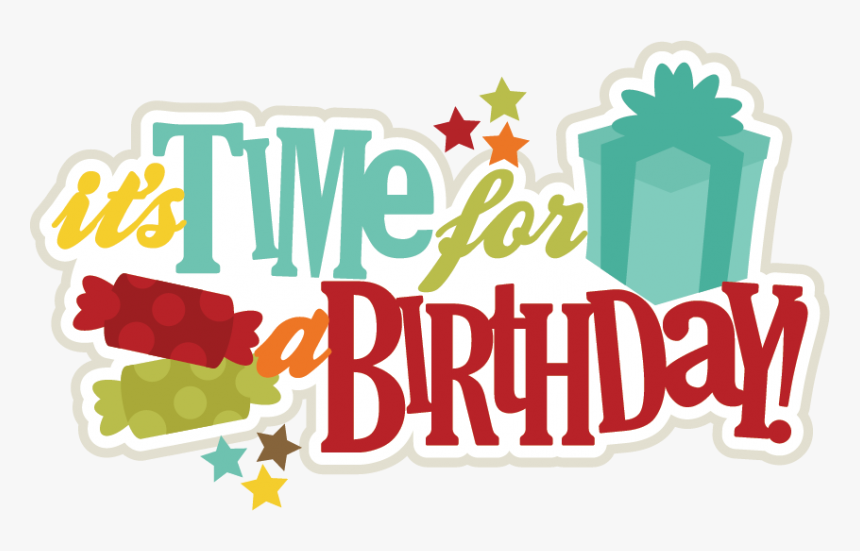 Its A Birthday, HD Png Download