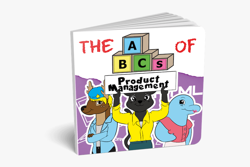 The Abcs Of Product Management, HD Png Download