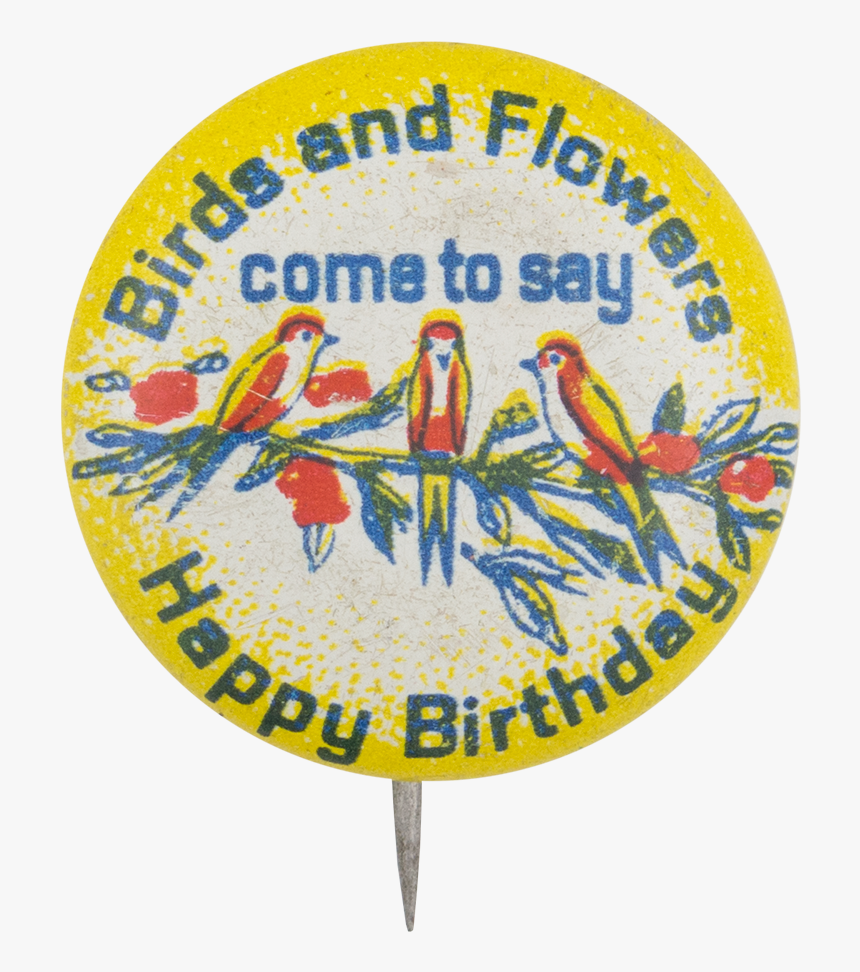 Birds And Flowers Come To Say Happy Birthday Event - Emblem, HD Png Download