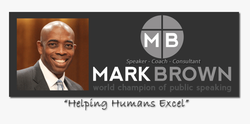Mark Brown Speaks ~ Professional Speaker, Speaking - Elder, HD Png Download