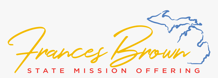 Frances Brown Smo Stacked - Frances Brown State Mission Offering, HD Png Download