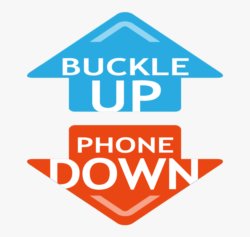 Buckle Up Phone Down Missouri, HD Png Download