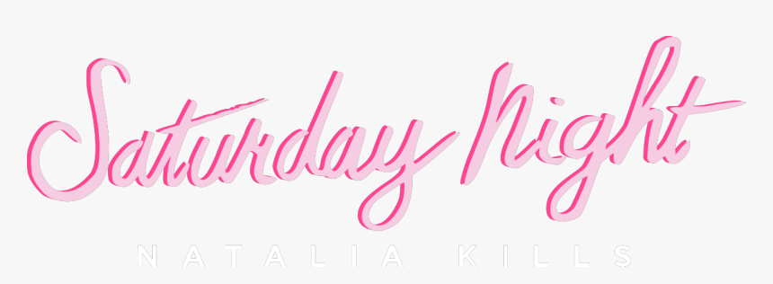Saturday Png - File - Natalia Kills - Saturday Night - Saturday Night Logo Png, Transparent Png