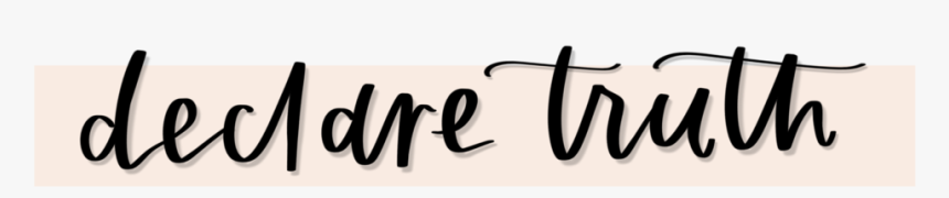 Declare Truth Find Wondrous Things - Calligraphy, HD Png Download