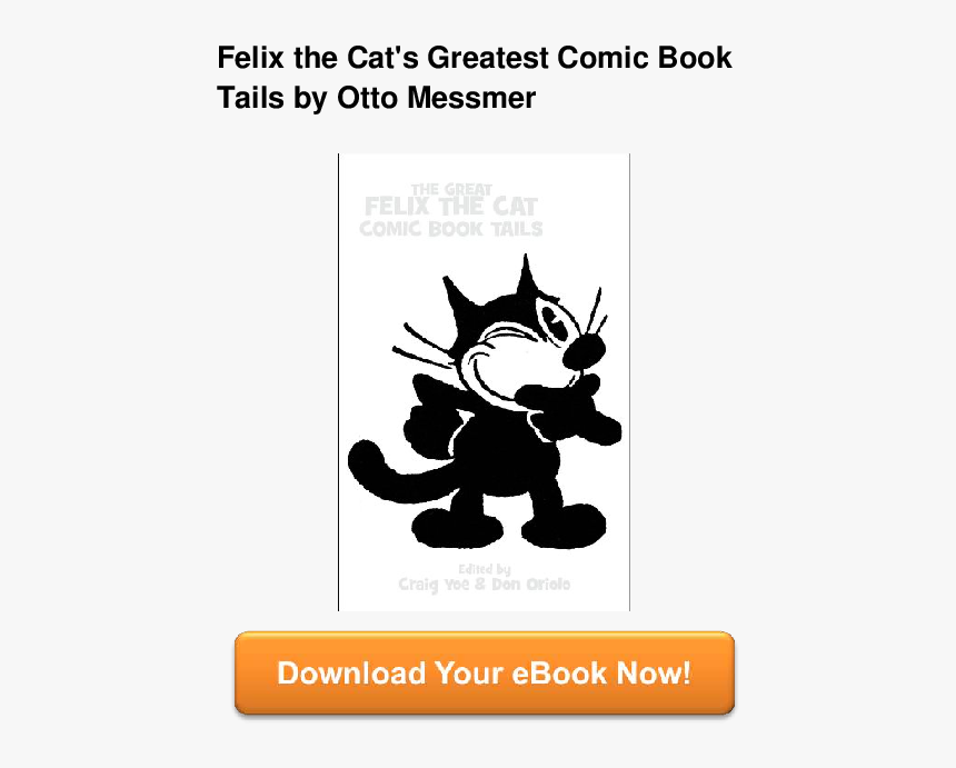 Felixthecat The Great Comic Book Tails, HD Png Download
