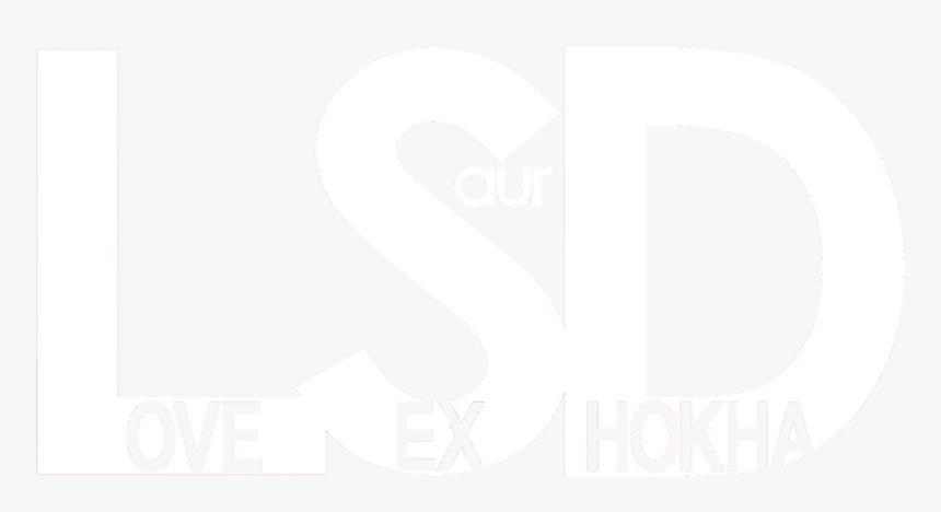 Love, Sex Aur Dhokha - Graphic Design, HD Png Download