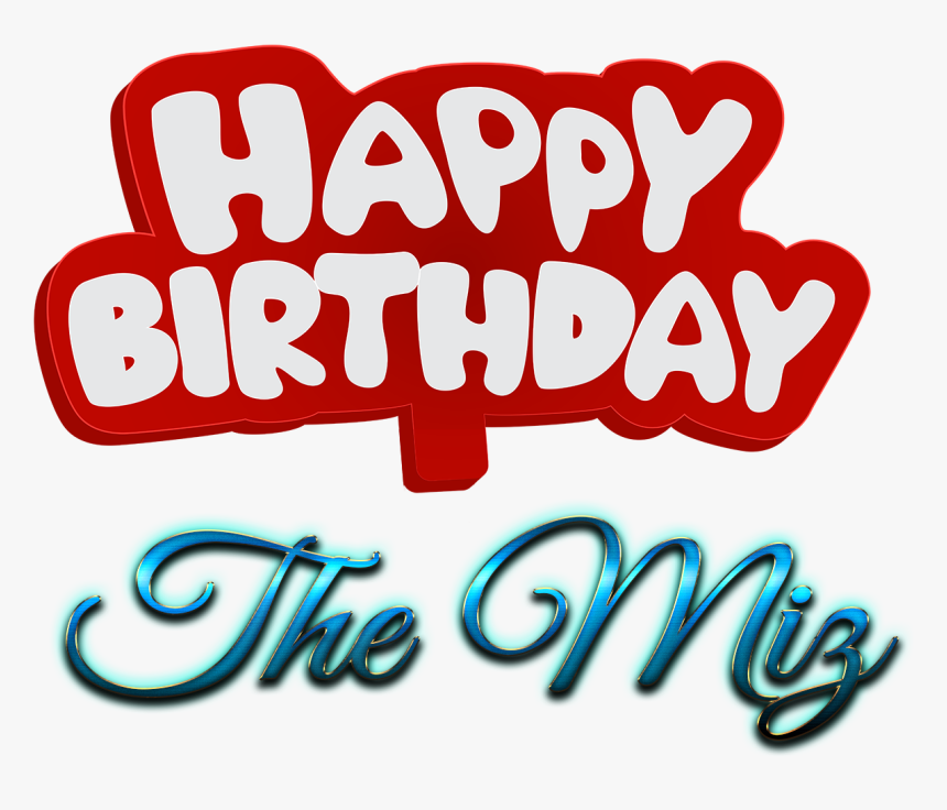 The Miz Happy Birthday Name Logo, HD Png Download