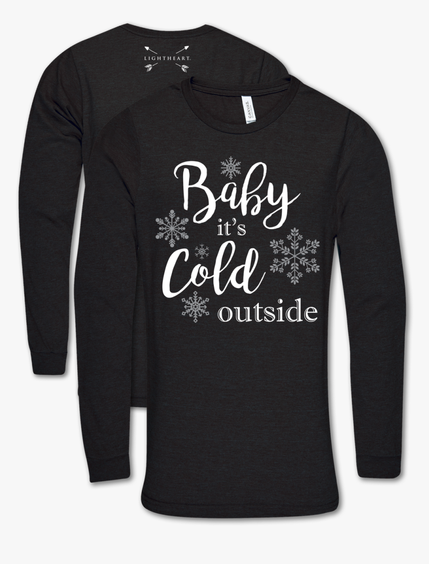 Lightheart Baby It S Cold Outside Black Heather Ls - Hoodie, HD Png Download