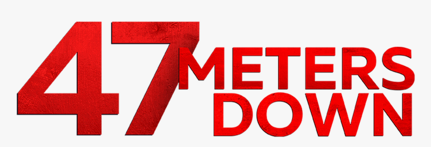 47 Meters Down Title, HD Png Download