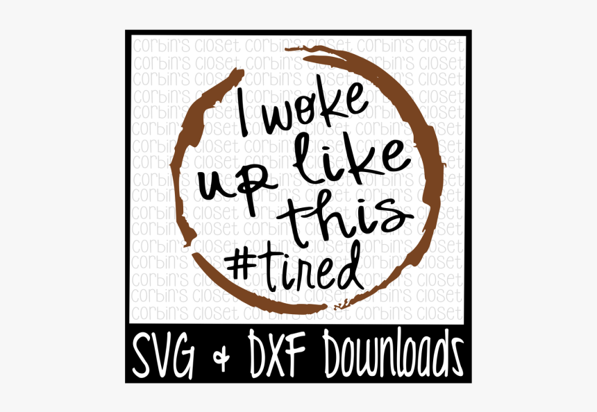 Free Woke Up Like This * - Clinica Dental, HD Png Download