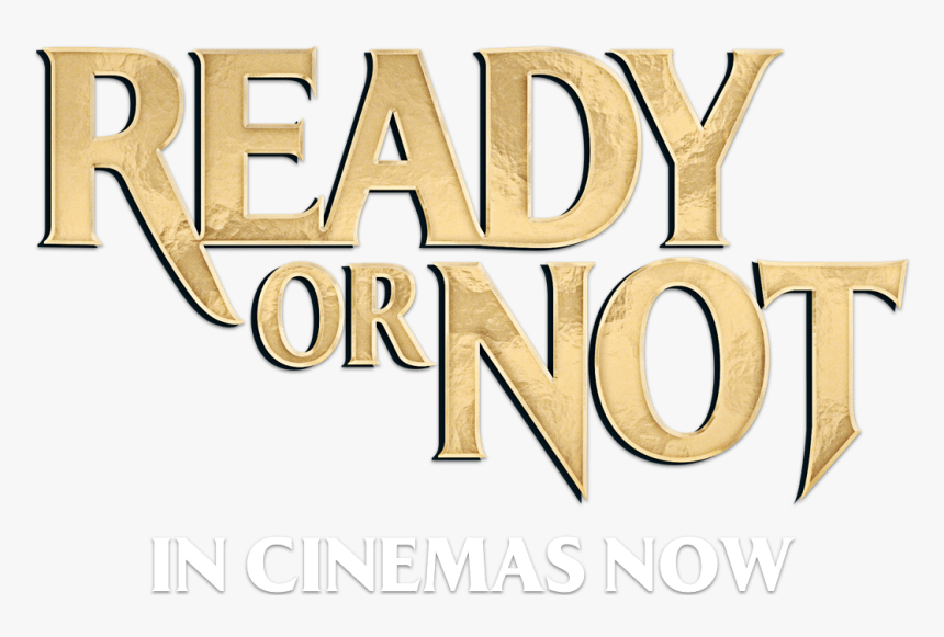Ready Or Not - Beige, HD Png Download