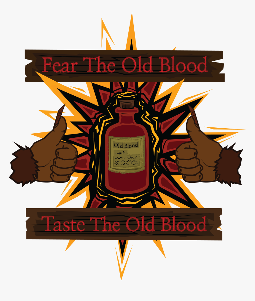 Fear The Old Blood Meme, HD Png Download