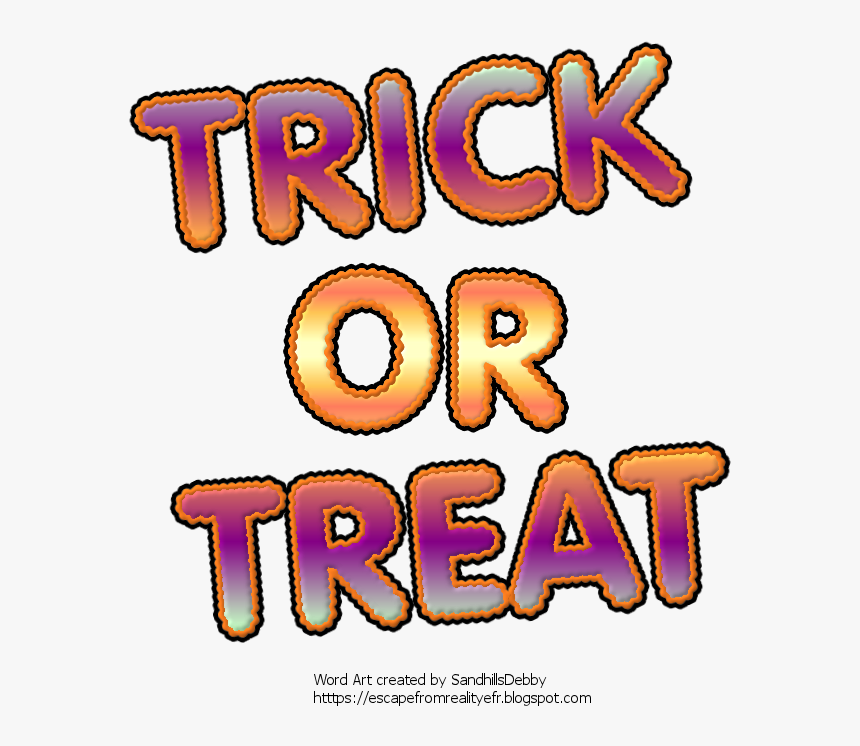 To Save, Click To Open Full Size, Then Right Click - Trick Or Treat Word Png, Transparent Png