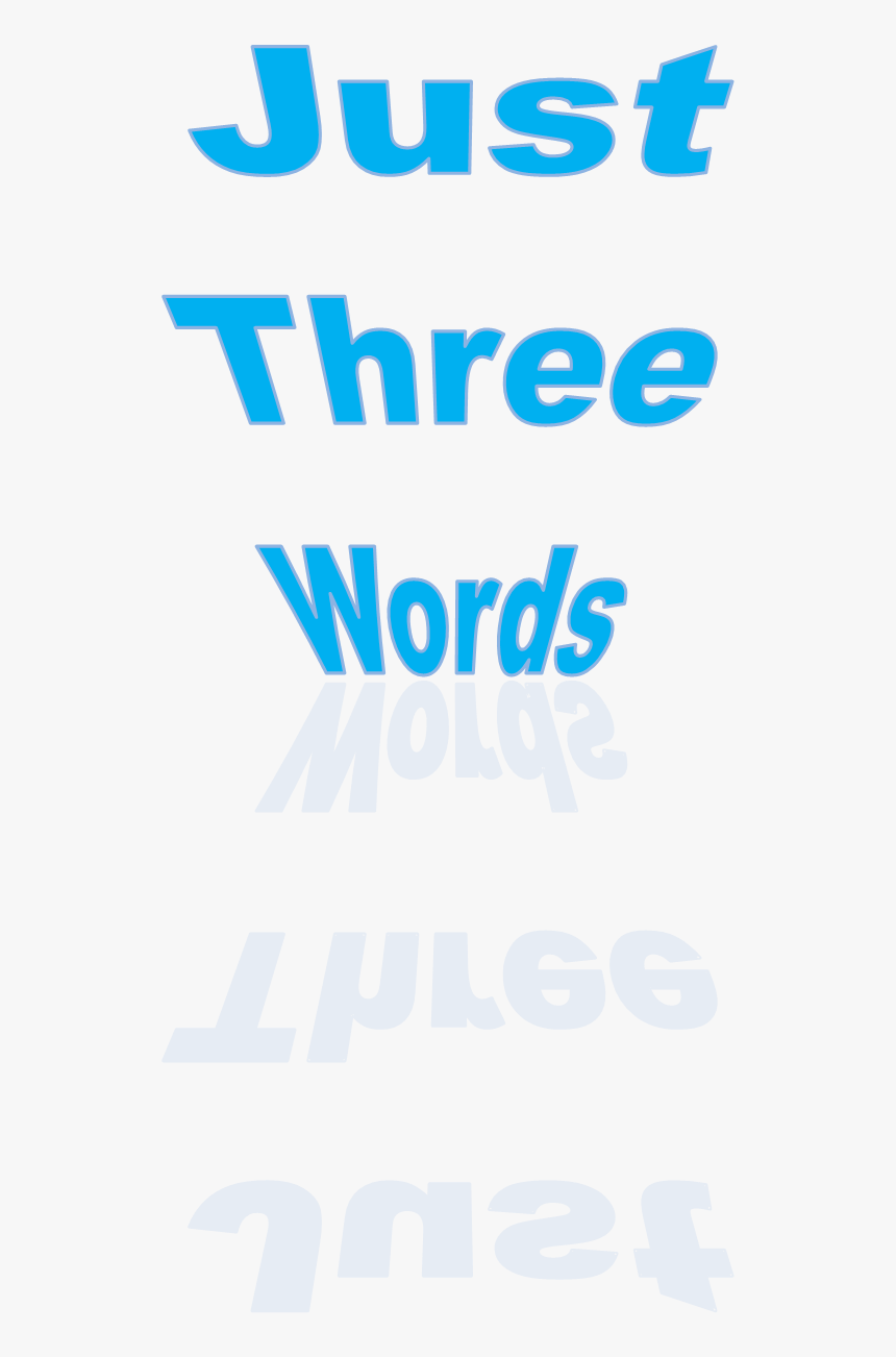 I Love You 3 Words - Graphic Design, HD Png Download