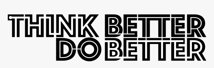 Think Better Do Better , Png Download - Oval, Transparent Png
