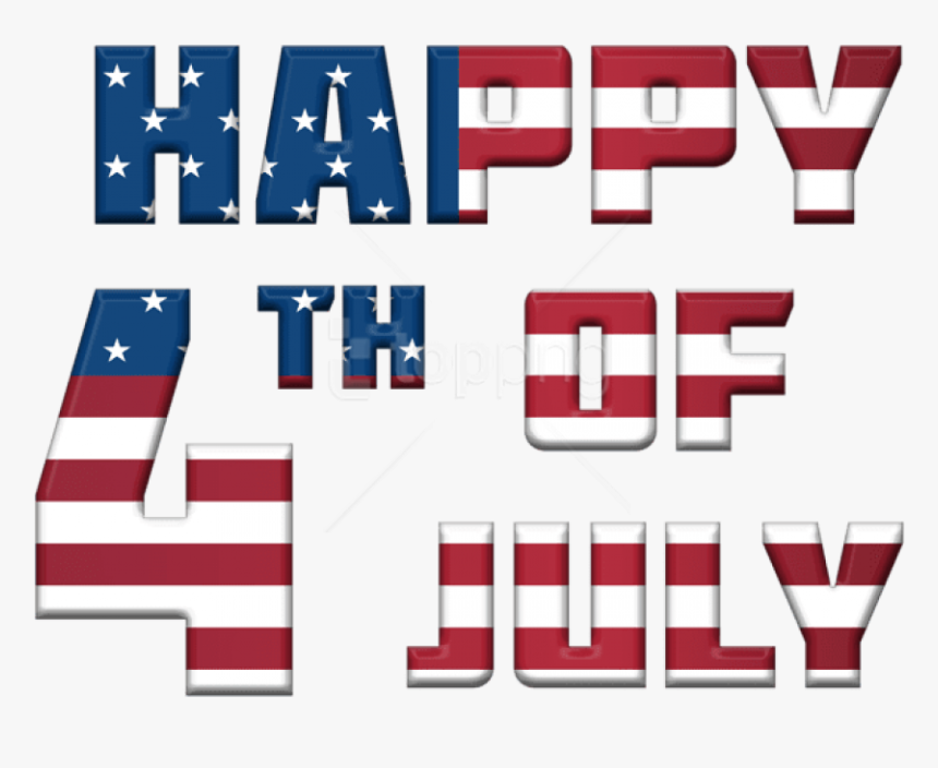 Happy 4th Of July Png, Transparent Png , Transparent Png Image - PNGitem