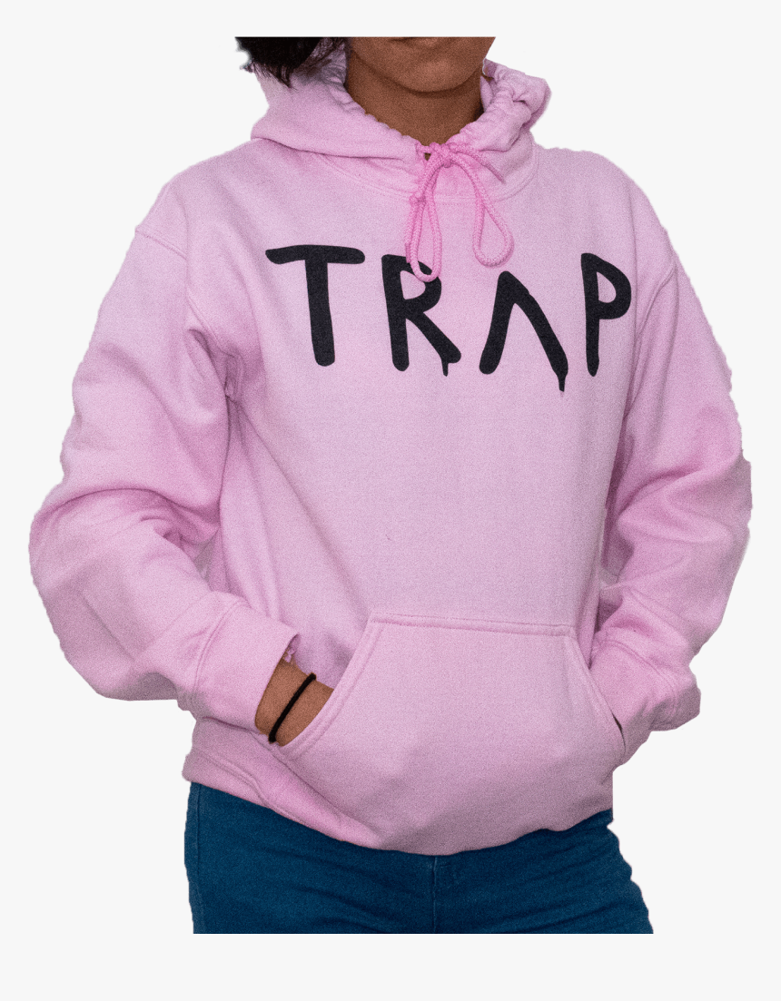 Pretty Girls Like Trap Music Hoodie - Hoodie, HD Png Download
