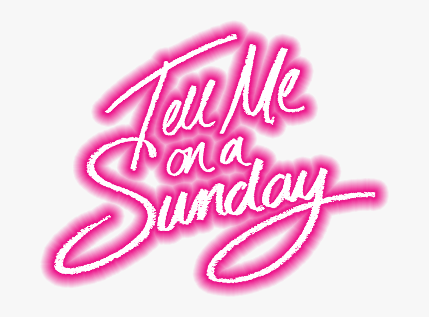 Tell Me On A Sunday - Tell Me On A Sunday Logo, HD Png Download