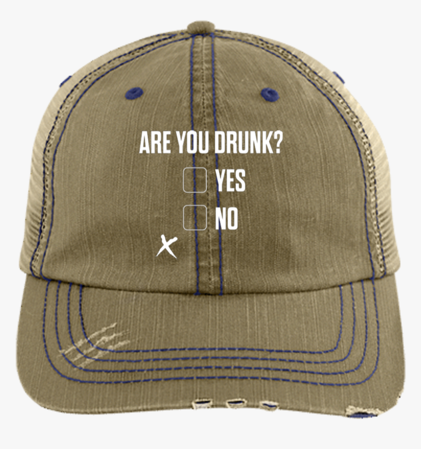 Are You Drunk Trucker Cap Hats - Baseball Cap, HD Png Download