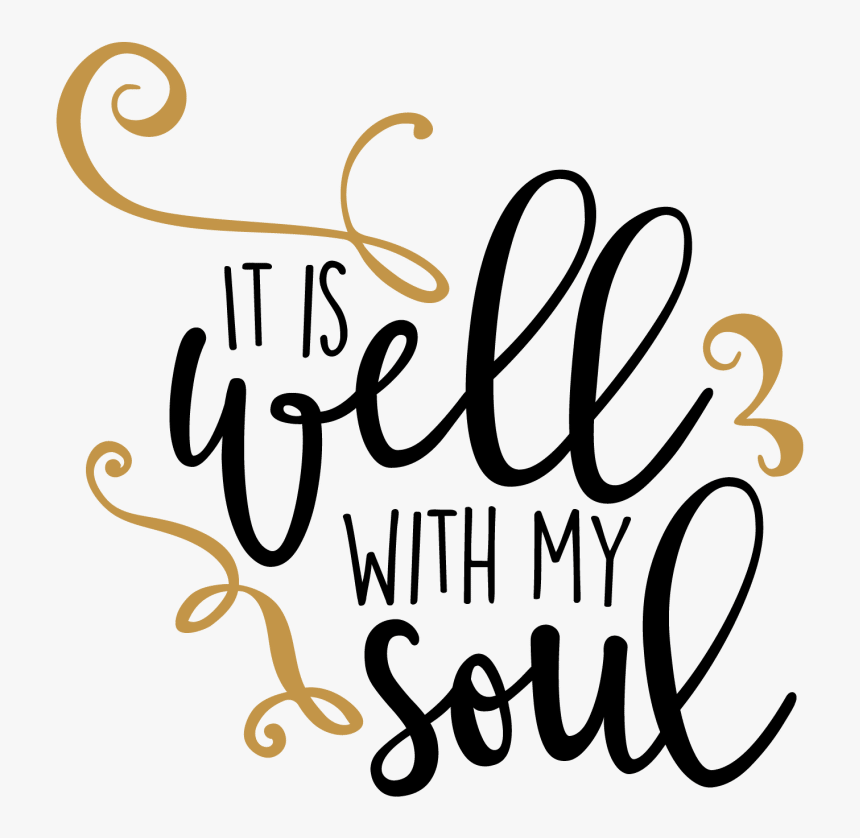 Scripture Diy Gallery - Well With My Soul Png, Transparent Png