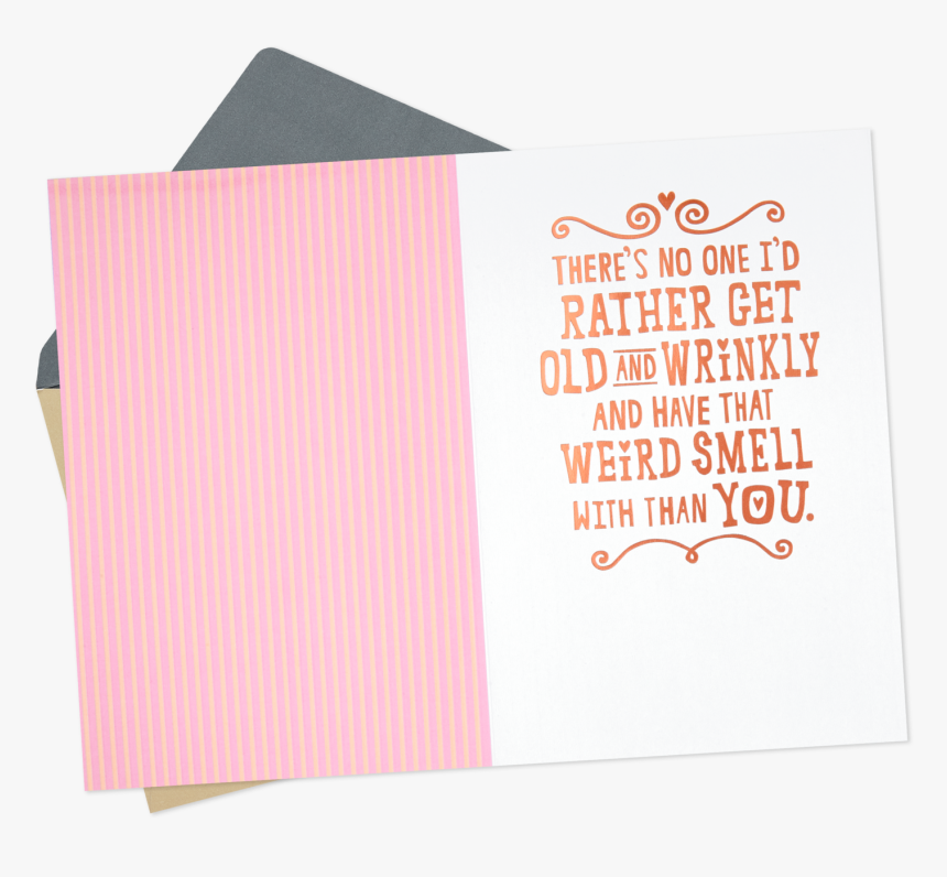 Old And Wrinkly Funny Anniversary Card - Paper, HD Png Download