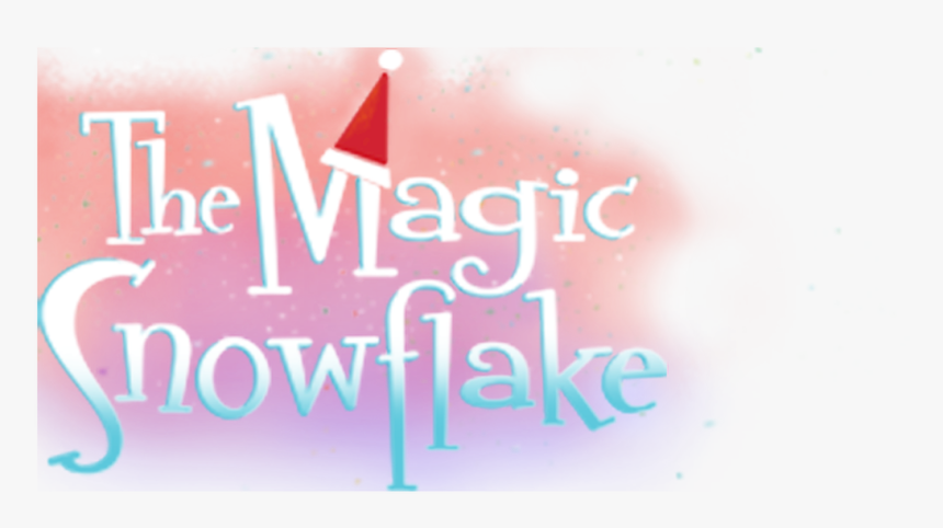 El Copo De Nieve Mágico - Graphic Design, HD Png Download