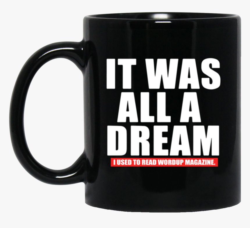 101 Notorious B I G Biggie Smalls It Was All A Dream - Dude Perfect Coffee Mug, HD Png Download