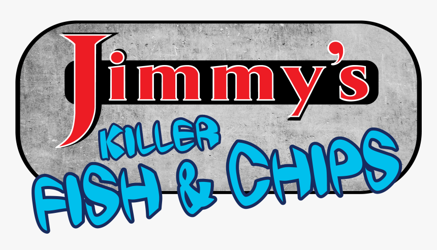 Jimmy S Killer Fish And Chips , Png Download - Graphic Design, Transparent Png