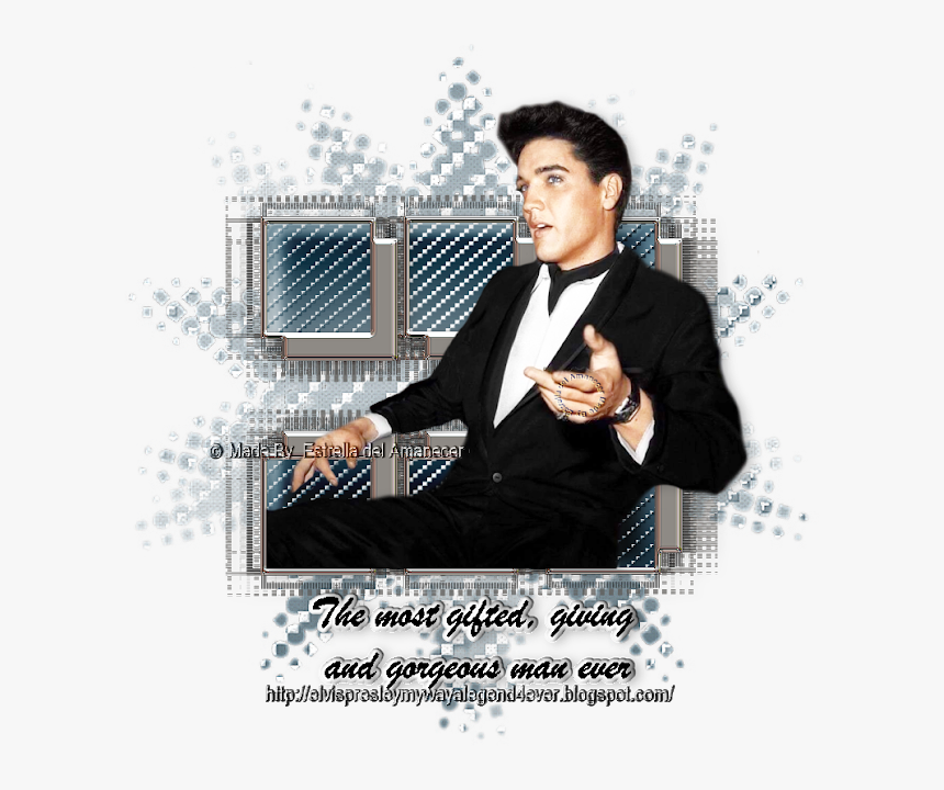 Elvis Presley, The Most Gifted, Giving And Gorgeous - Sitting, HD Png Download