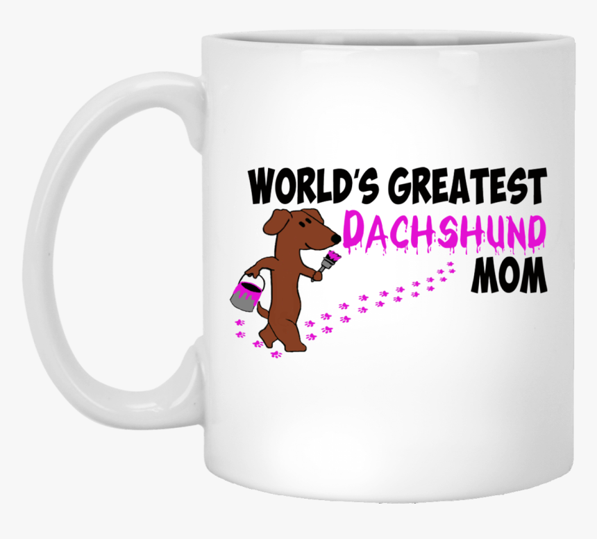 World S Greatest Dachshund Mom Mug 
 Class - Mug, HD Png Download