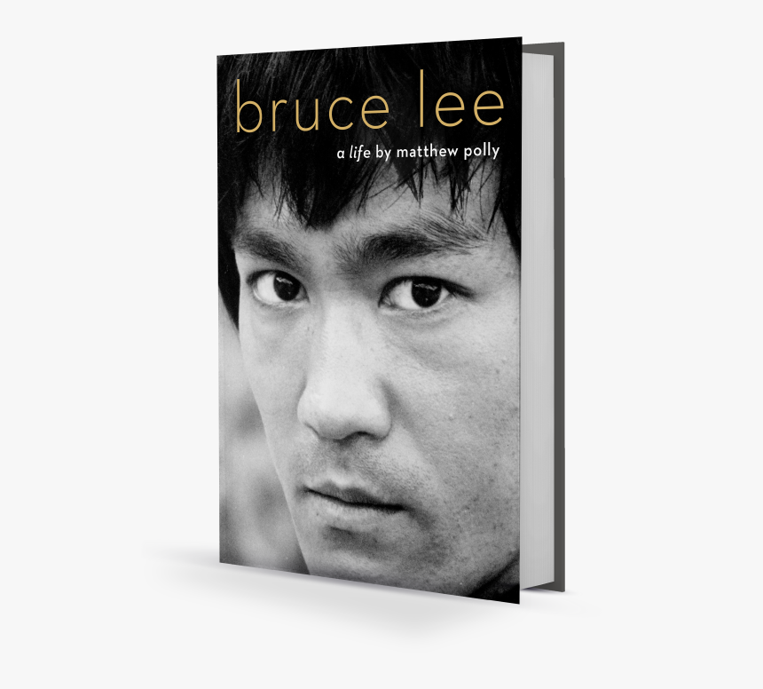Bruce Lee A Life Matthew Polly, HD Png Download