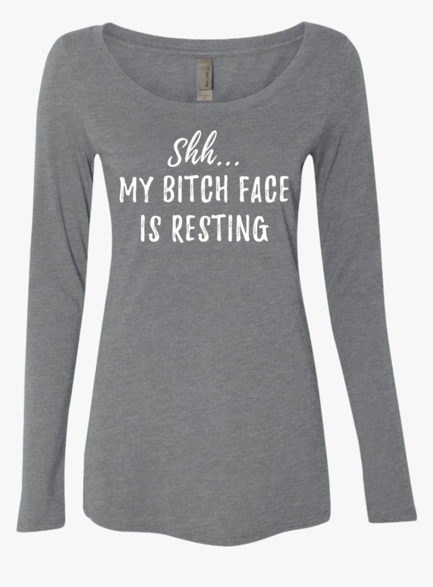 Shhh Resting Bitch Face - T-shirt, HD Png Download