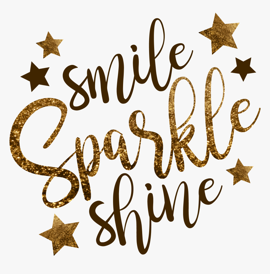 Smile Sparkle Shine, HD Png Download