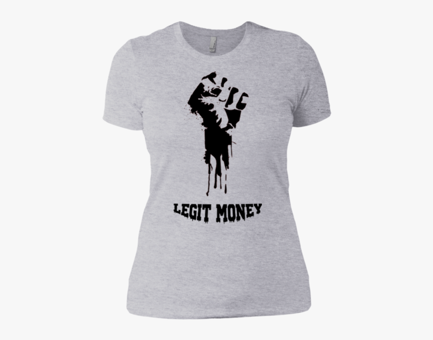 Legit Money Fist/black Next Level Ladies - Let's Wander Where The Wifi Is Weak T Shirt, HD Png Download