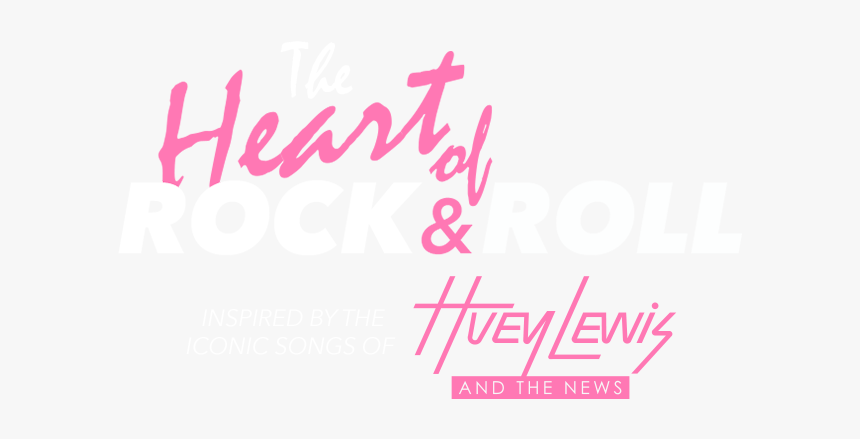 The Heart Of Rock And Roll - Heart Of Rock And Roll Old Globe, HD Png Download