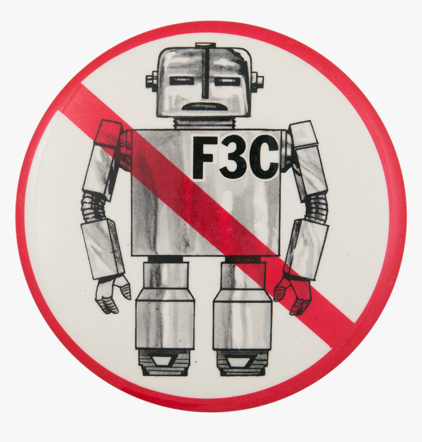No F3c Robot Rule Cause Button Museum - Traffic Sign With Intersecting Lines, HD Png Download
