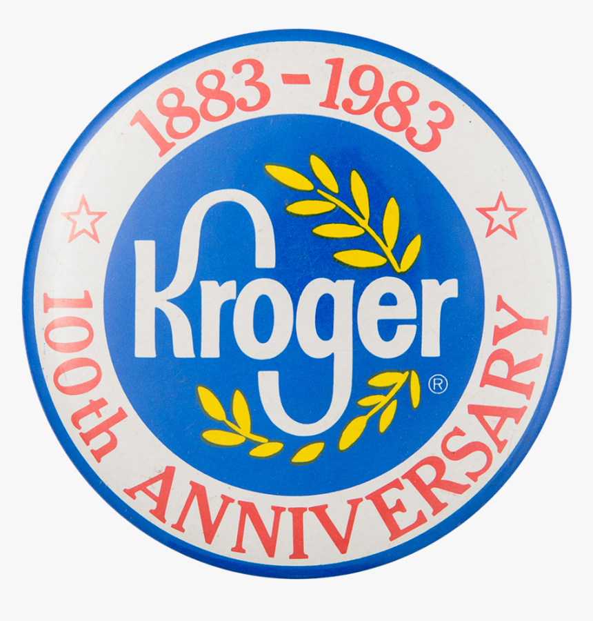 Kroger 100th Anniversary Event Button Museum - Kroger, HD Png Download