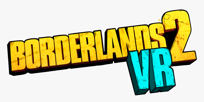 Borderlands® 2 Vr Out Now On Playstation®vr - Borderlands 2 Vr Logo, HD Png Download