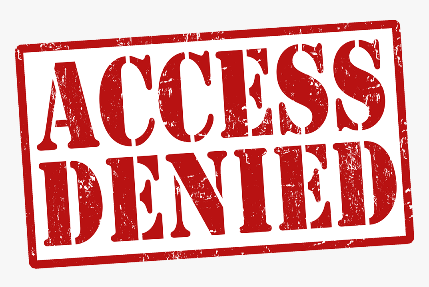 Remove Ip Or Domain From A Blacklist - Png Image Access Denied Png, Transparent Png